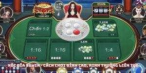 Xóc đĩa 98win - Cách chơi đỉnh cao, rinh thưởng liên tục